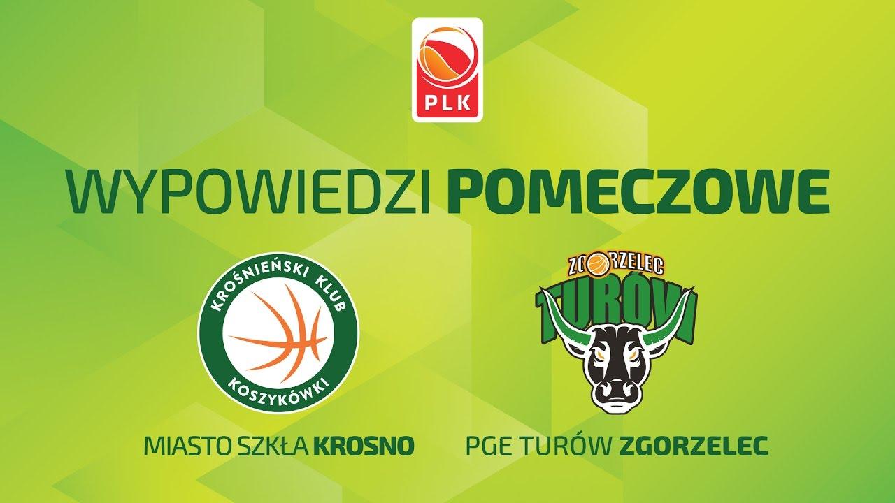 Wypowiedzi po meczu Miasto Szkła Krosno - PGE Turów Zgorzelec